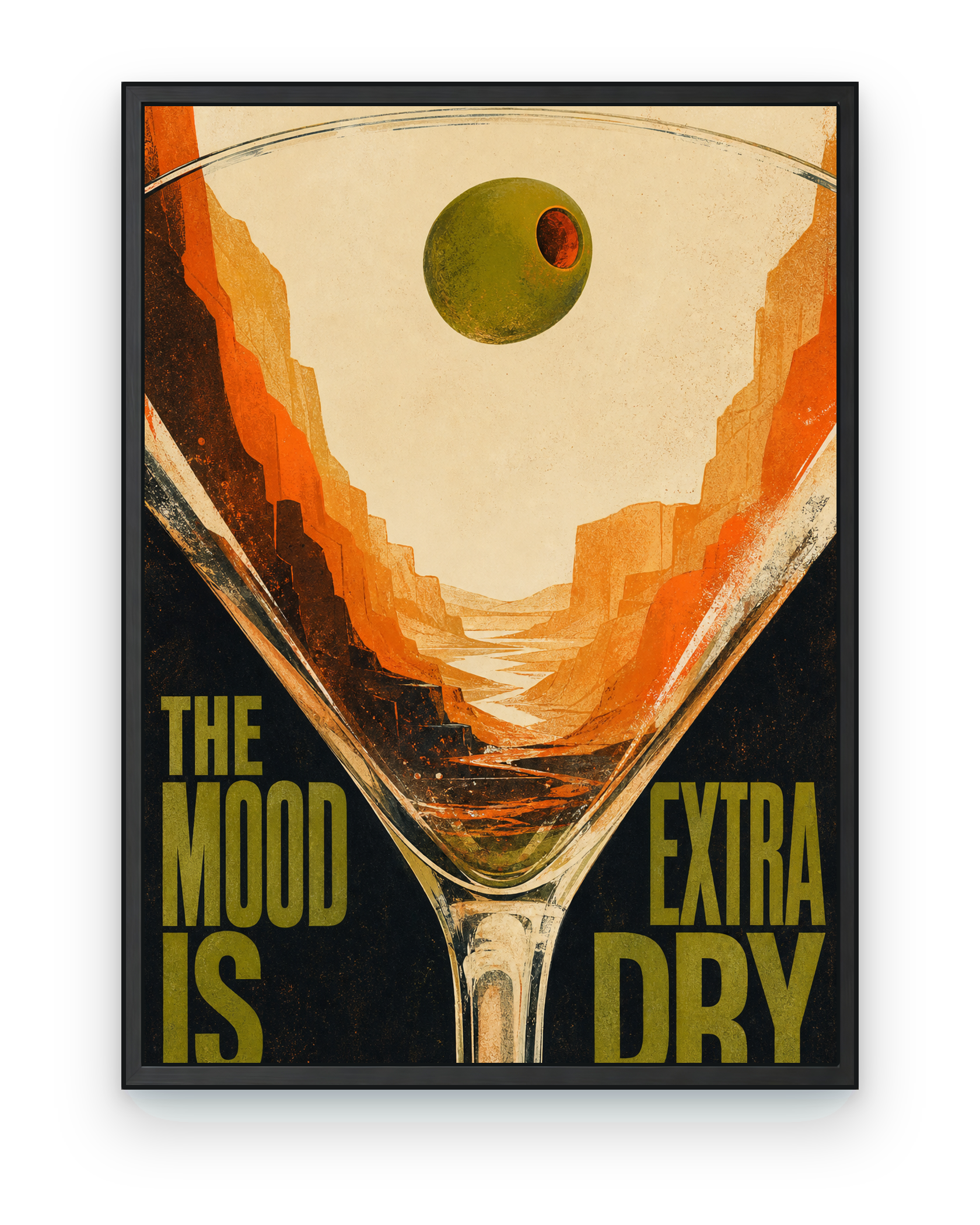 The Mood Is Extra Dry - black frame on transparent background